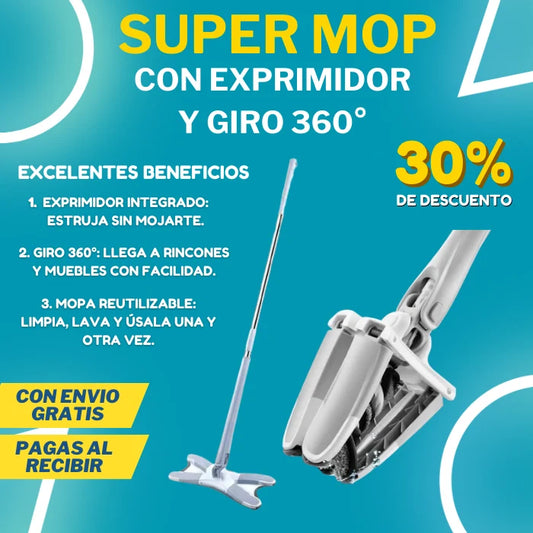 SUPER MOP - CON EXPRIMIDOR Y GIRO 360°