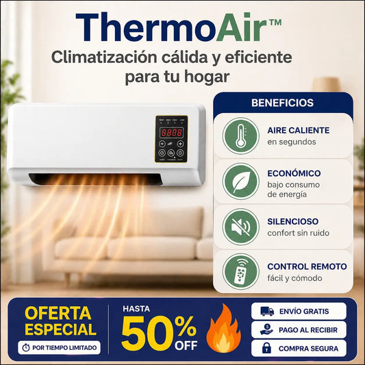 ThermoAir™ - Climatización cálida y eficiente para tu hogar