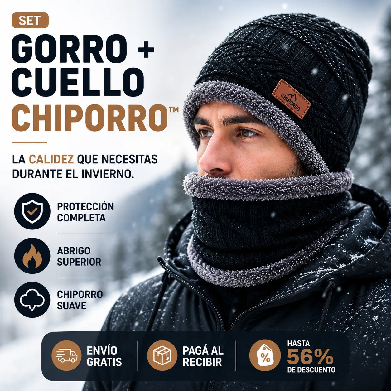 Set Gorro + Cuello Chiporro™ La calidez que necesitas durante el invierno.